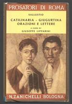 Catilinaria - Giugurtina - Orazioni e lettere