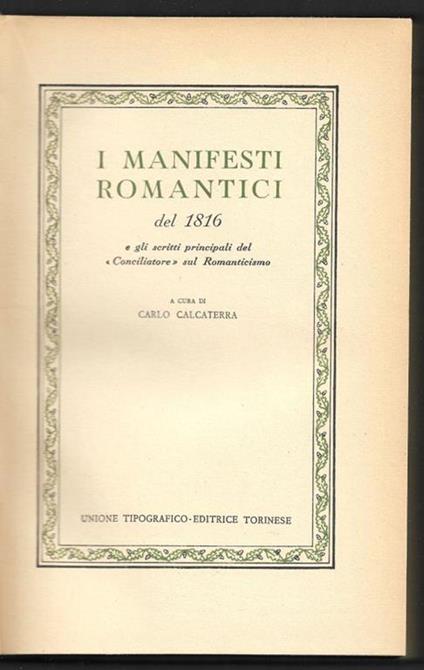I manifesti romantici del 1816 e gli scritti del Conciliatore sul Romanticismo - Carlo Calcaterra - copertina