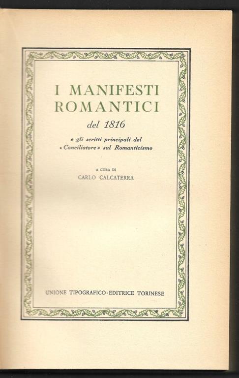 I manifesti romantici del 1816 e gli scritti del Conciliatore sul Romanticismo - Carlo Calcaterra - copertina