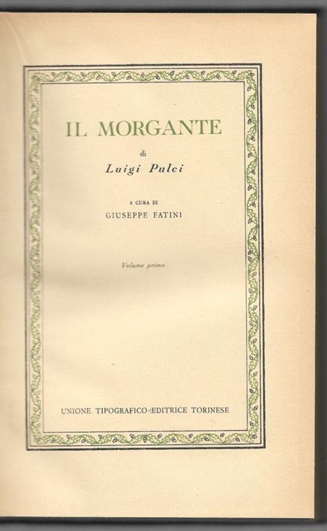 Il Morgante - Volume primo - Giuseppe Fatini - copertina