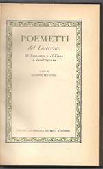 Poemetti del Duecento - Il Tesoretto - Il Fiore - L'Intelligenza