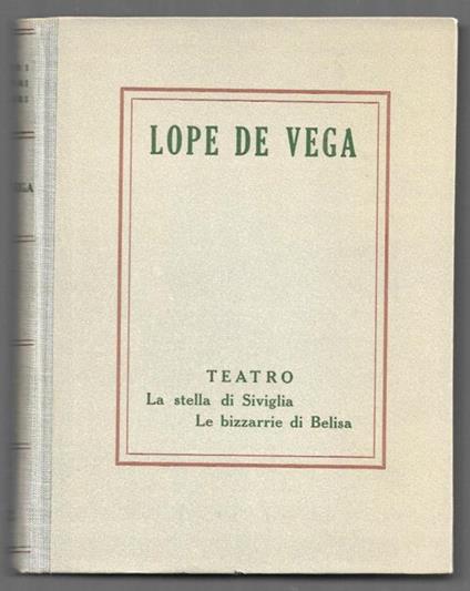 La stella di Siviglia - Le bizzarrie di Belisia - Lope de Vega - copertina