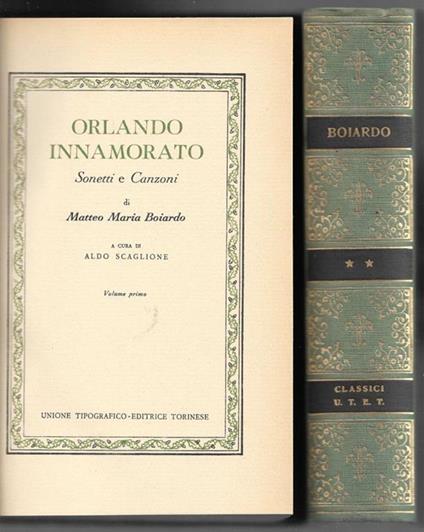 Orlando innamorato - Sonetti e Canzoni - 2 Voll - Matteo Maria Boiardo - copertina