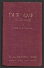 Due amici e altri romanzi
