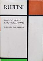 Lorenzo Benoni, Ovvero Pagine Della Vita Di Un Italiano - Il Dottor Antonio