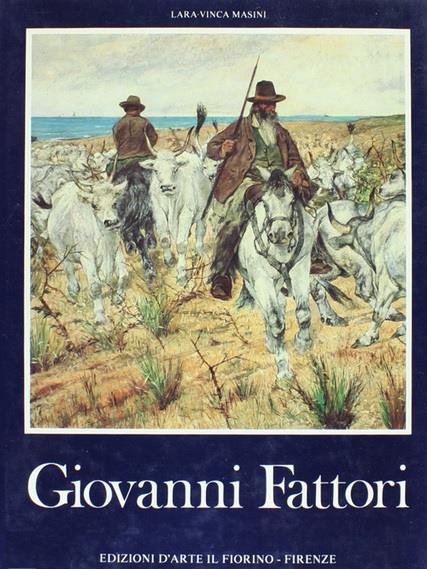 Giovanni Fattori - Lara Vinca Masini - copertina