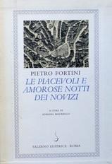 Le PIACEVOLI E AMOROSE NOTTI DEI NOVIZI (2 Volumi) - Pietro Fortini - copertina