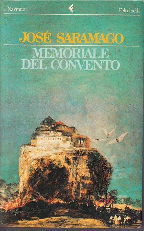Memoriale del convento Con una nota di Rita Desti - José Saramago - copertina
