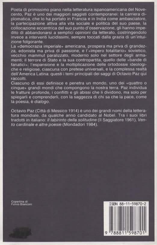 Una terra, quattro o cinque mondi. Considerazioni sulla storia contemporanea - Octavio Paz - 2