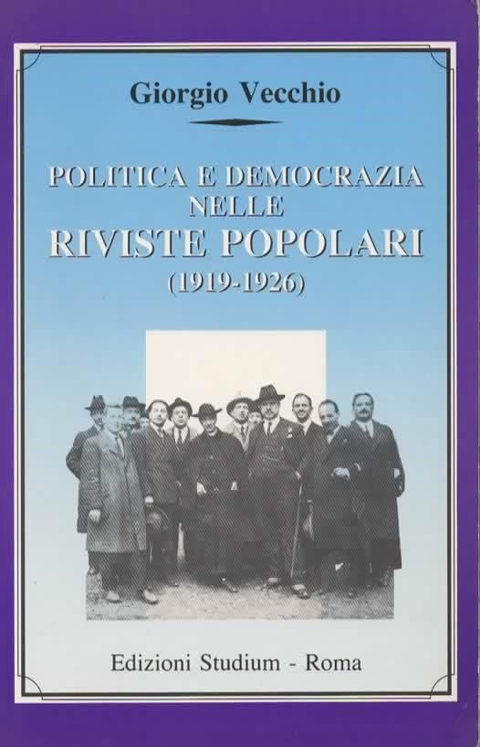 Politica e democrazia nelle riviste popolari (1919-1926) - Giorgio Vecchio - copertina