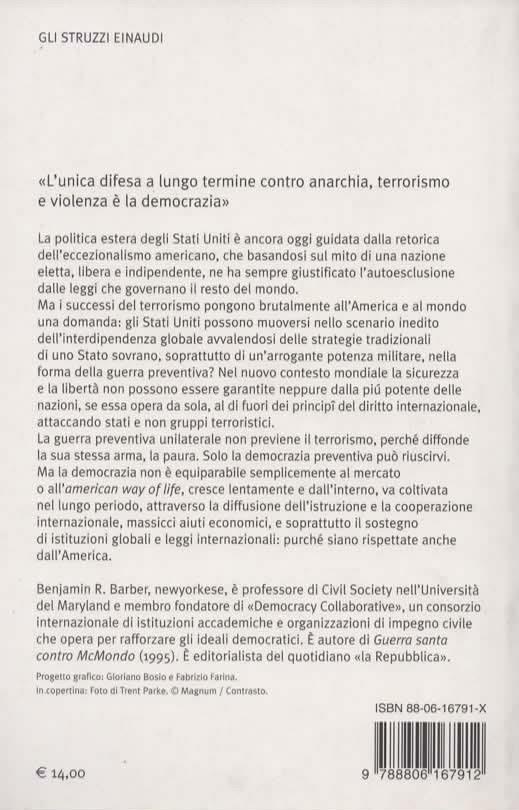 L' impero della paura. Potenza e impotenza dell'America nel nuovo millennio - Benjamin R. Barber - 2