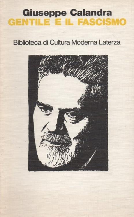 Gentile e il Fascismo - Giuseppe Calandra - copertina