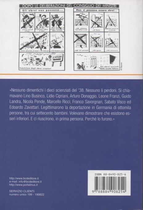 I dieci. Chi erano gli scienziati italiani che firmarono il Manifesto della razza - Franco Cuomo - 2