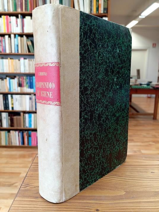 Compendio d'igiene. Ad uso degli Studenti, dei Medici e degli Ufficiali Sanitari - copertina