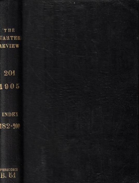 The Quarterly Review Vol. CCI- General Index volumes from CLXXXII to CC inclusive - copertina