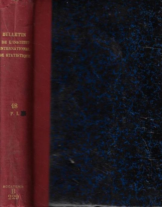 Bulletin de L'Institut International de Statistique Vol. XVIII Livraison I Anno 1909 - copertina