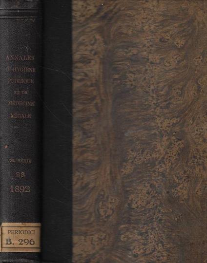 Annales d'Hygiène publique et de Medecine Legale avec une revue des travaux francais et etrangers Anno 1892 - copertina