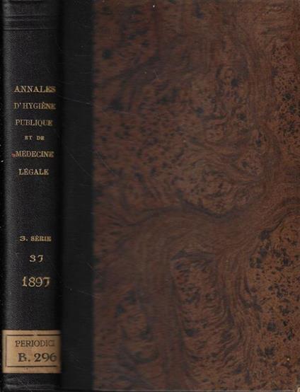 Annales d'Hygiène publique et de Medecine Legale avec une revue des travaux francais et etrangers Anno 1897 - copertina