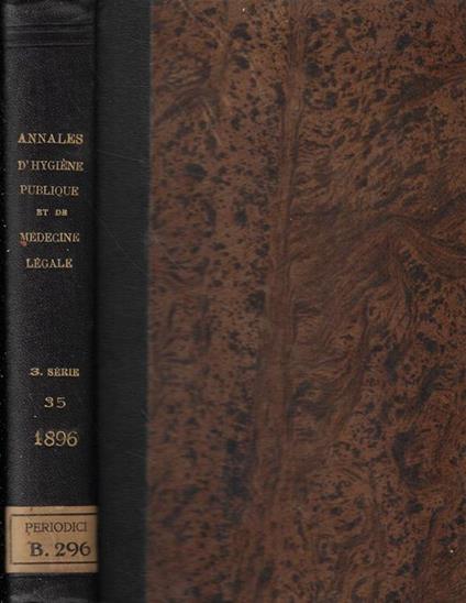 Annales d'Hygiène publique et de Medecine Legale avec une revue des travaux francais et etrangers Anno 1896 - copertina