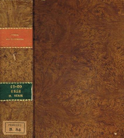 Journal des economistes. Revue de la science economique et de la statistique. Tome 19, 20, serie II, juillet-septembre, octobre-decembre 1858 - copertina