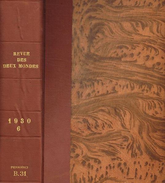 Revue des deux mondes. C annee, septieme periode, tome soixantieme, novembre-decembre 1930 - copertina
