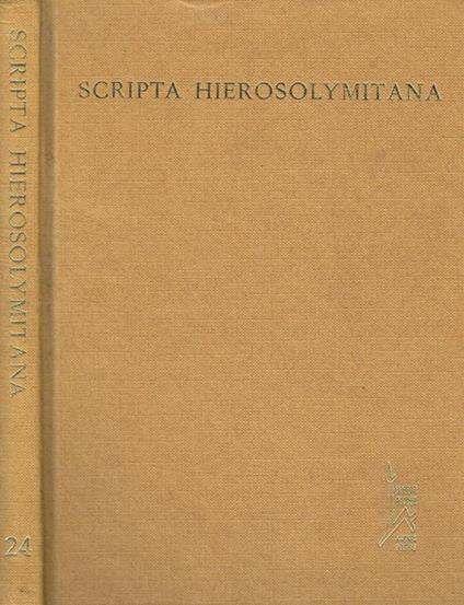 Scripta hierosolymitana Vol.XXIV. Studies in art - Moshe Barasch - copertina
