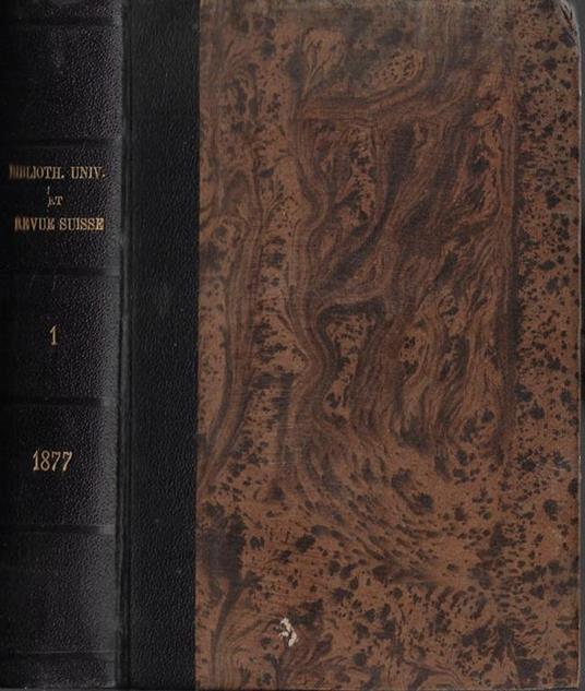 Bibliothèque universelle et revue suisse nouvelle periode tome LVIII 1877 - copertina