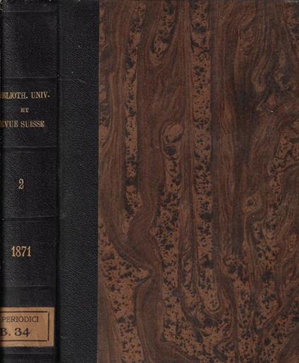 Bibliothèque universelle et revue suisse nouvelle periode tome XLI 1871 - copertina