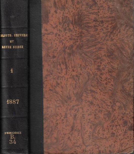 Bibliothèque universelle et revue suisse troisieme periode tome XXXIII 1887 - copertina
