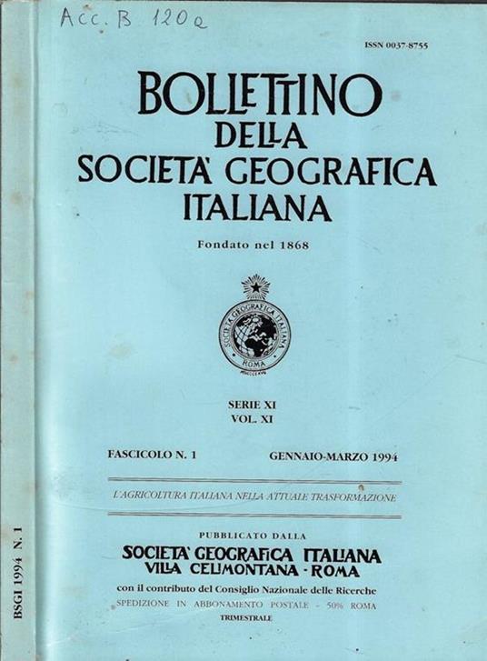 Bollettino della Società Geografica Italiana serie XI Vol. XI Fascicolo N. 1 1994 - copertina