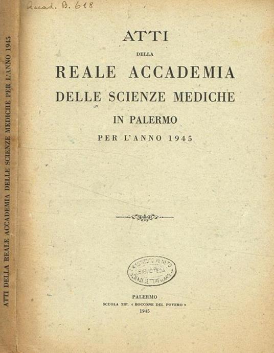 Atti della reale accademia delle scienze mediche in Palermo per l'anno 1945 - copertina