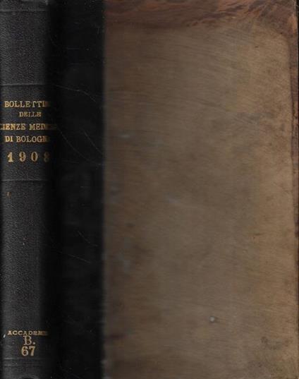Bullettino delle Scienze Mediche Anno 1908 - copertina