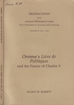 Oresme's Livre de Politiques and the France of Charles V