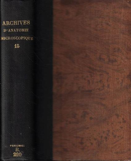 Archives d'Anatomie Microscopique et de Morphologie Experimentale Anno 1913 - copertina