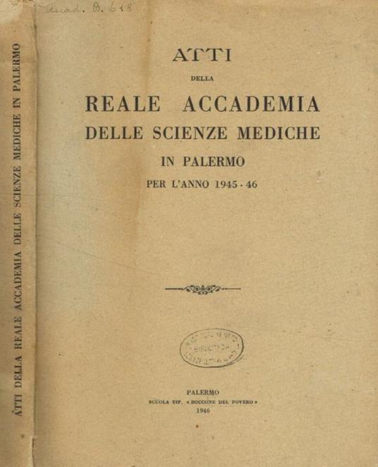 Atti della Reale Accademia delle scienze mediche in Palermo per l'anno 1945-46 - copertina