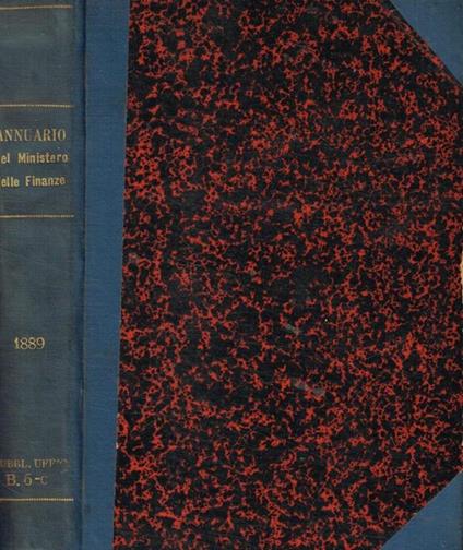 Annuario del ministero delle finanze e del tesoro del regno d'italia 1889 - copertina