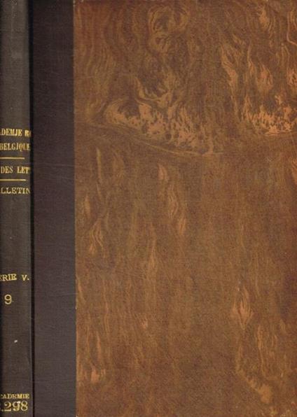 Academie royale de belgiques. Bulletin de la classe des lettres et des sciences morales et politiques. 5 serie, tome IX, 1923 - copertina