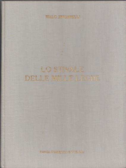 Lo stivale delle mille leghe - Italo Zingarelli - copertina