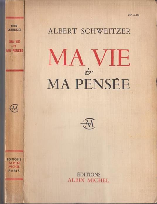 Ma Vie & Ma Pensées - Albert Schweitzer - copertina