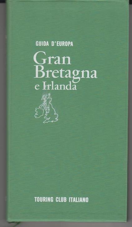 Guida D'Europa - Gran Bretagna E Irlanda - copertina