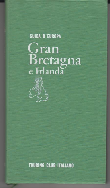 Guida D'Europa - Gran Bretagna E Irlanda - copertina
