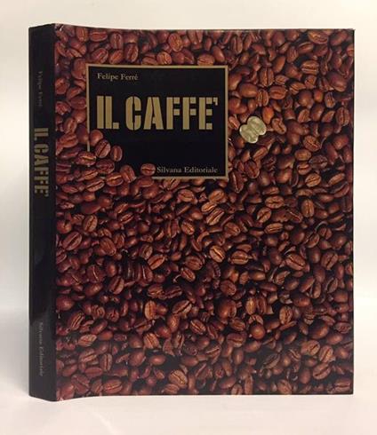 Il Caffe' - Felipe Ferrè - copertina