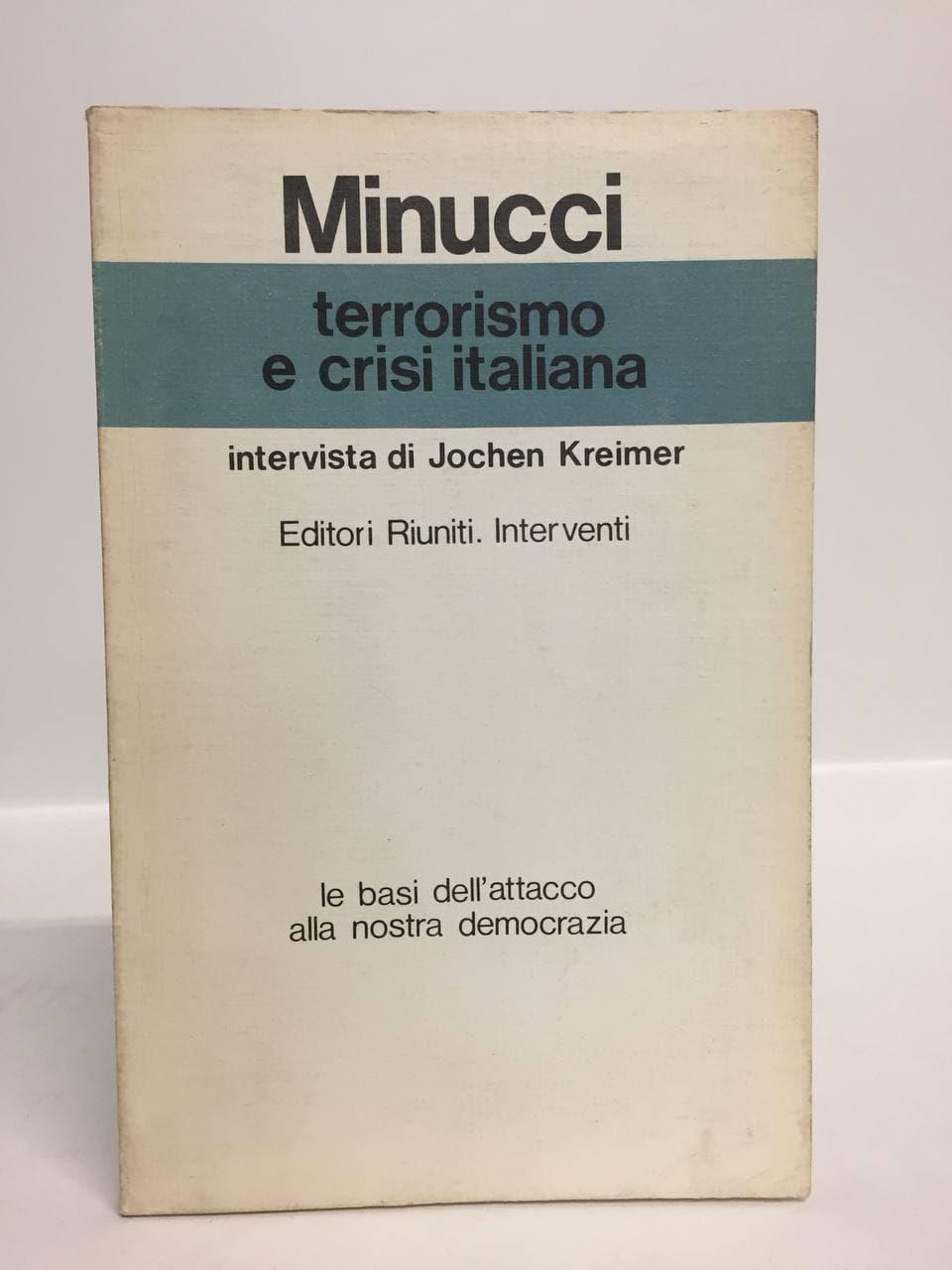 Terrorismo e crisi italiana. Le basi dell'attacco alla nostra democrazia. Intervista di Jochen Kreimer
