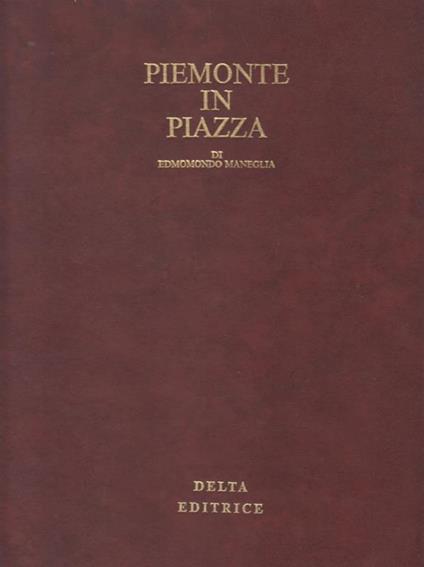 Piemonte in piazza - Edmondo Marinelli - copertina