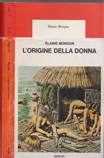 L' origine della donna. Coll. I saggi
