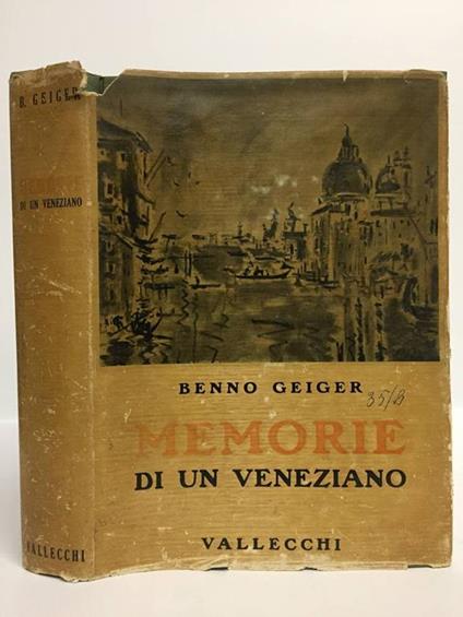 Memorie di un veneziano - Benno Geiger - copertina