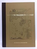 1628 QUEL MALEDETTO CASALE. Premessa e fatti del 1° assedio spagnolo a CASALE