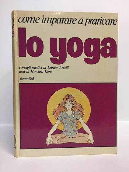 Come imparare a praticare lo yoga - copertina