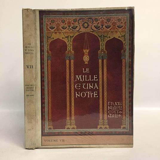 Le mille e una notte. Prima traduzione italiana completa. Vol VII - copertina