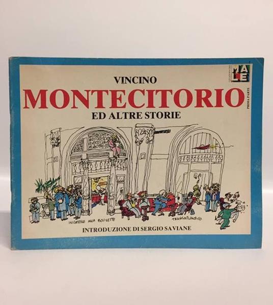 Montecitorio ed altre storie. Prima parte - Vincino - copertina